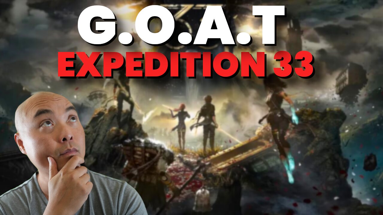 I Bought Expedition 33 Because...