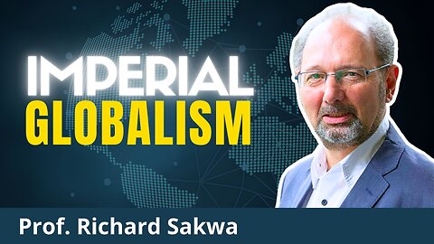 The Political West Is Collapsing. Imperial Globalism Is Not | Prof. Richard Sakwa