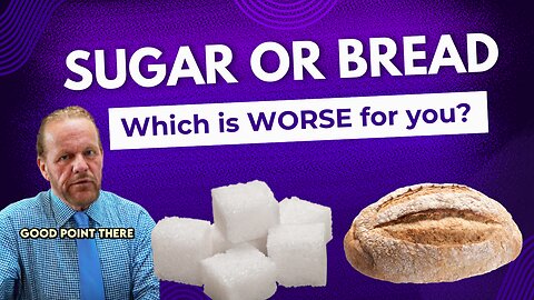 Bread VS Sugar