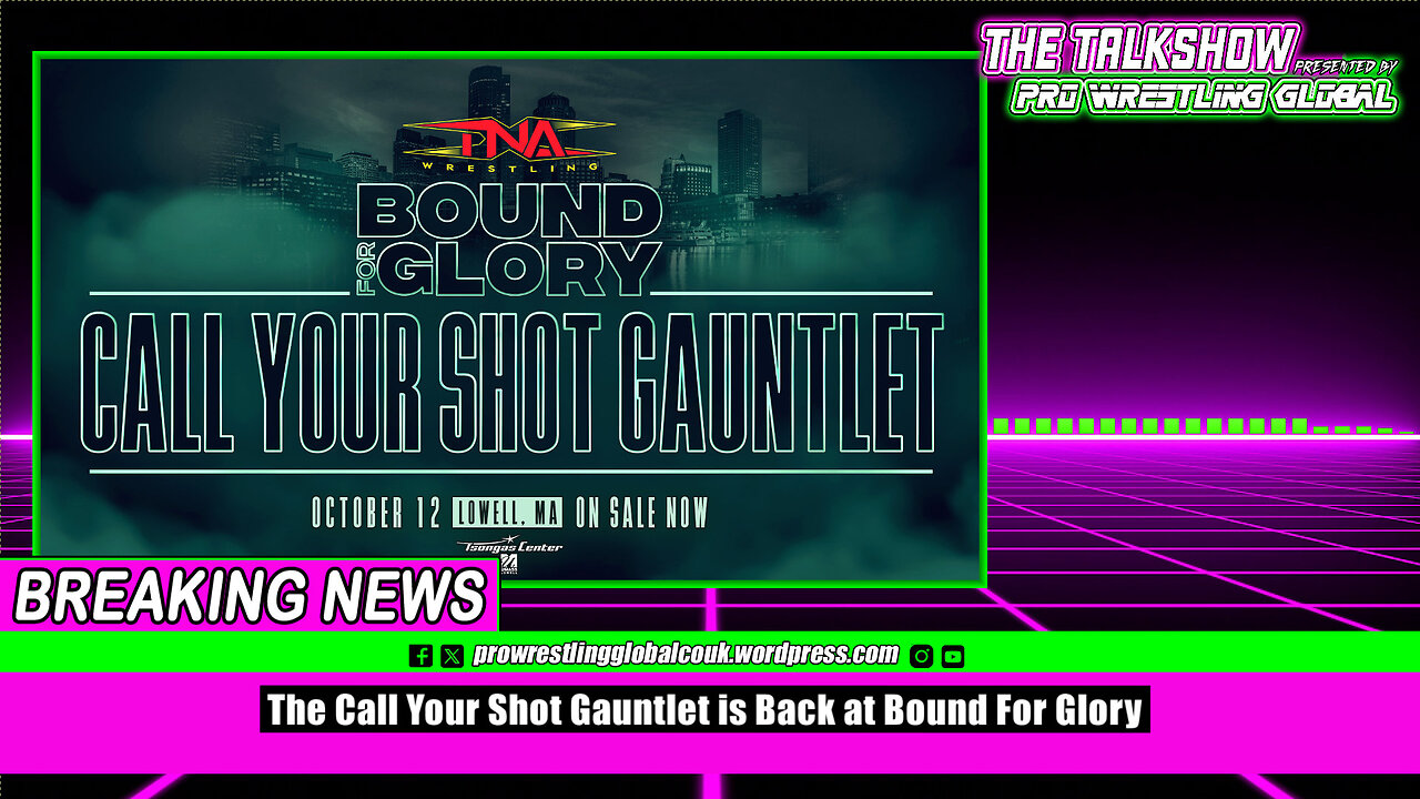 The Call Your Shot Gauntlet is Back at Bound For Glory