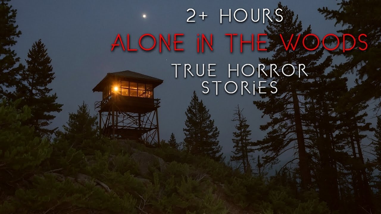 2+ Hours | 15 TRUE Camping Horror Stories Compilation