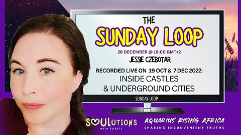 020 | The Sunday Loop: Inside Castles & Underground Cities with Jessie Czebotar (October & December 2022) - Replayed in December 2025