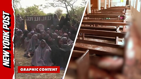 Girls kidnapped and Christians killed: The disturbing truth about what's happening in Nigeria