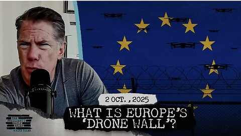 What Is Europe’s ‘Drone Wall’? & Hamas Plot Foiled In Germany