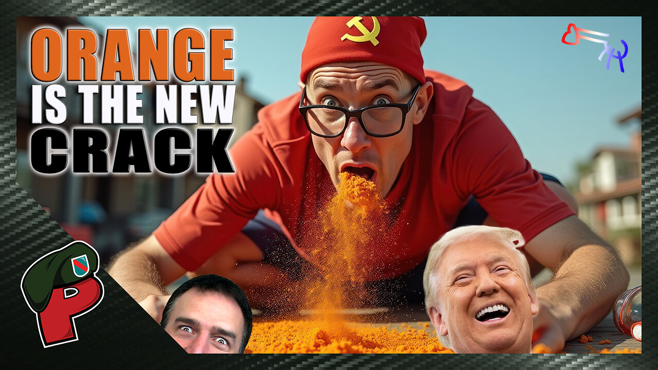 Orange Man is the New Crack | Grunt Speak Live