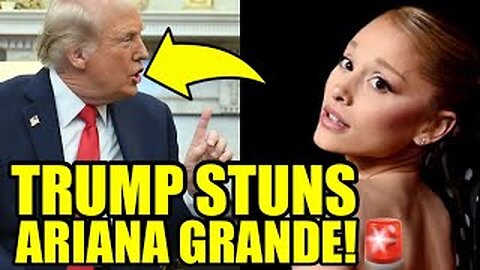 🚨Trump JUST DECLARED WAR On Ariana Grande Over THIS