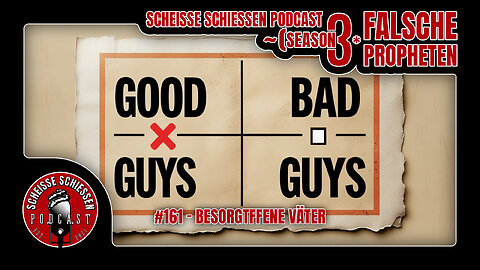 Scheisse Schiessen Podcast #161 - Besorgtffene Väter