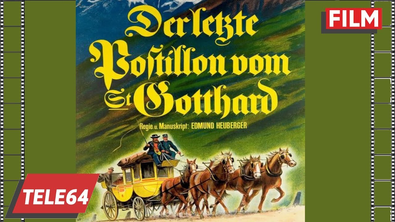 Der letzte Postillon vom St. Gotthard 1941