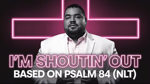 I'm Shoutin' Out | Christian Hip Hop | Based on Psalm 84 (NLT) | Top Christian Music 2024