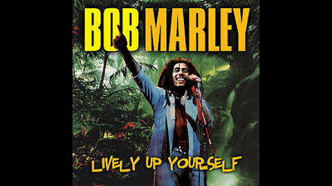 Bob Marley & The Wailers - Lively Up Yourself