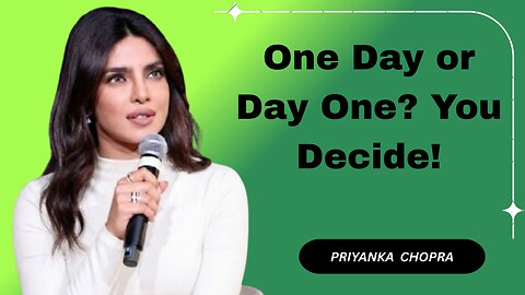 One Day or Day One | The Decision That Can Change Your Life Forever | Motivational Speech
