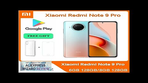 Original Xiaomi Redmi Note 9 Pro NFC 6GB/8GB 128GB 5G Mobile Phone Review