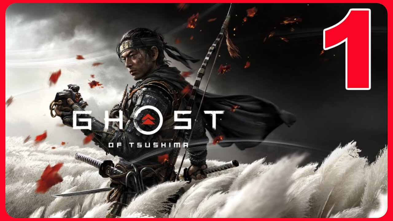 Ghost of Tsushima - Part 1 - Live by the Sword, Die by the Sword