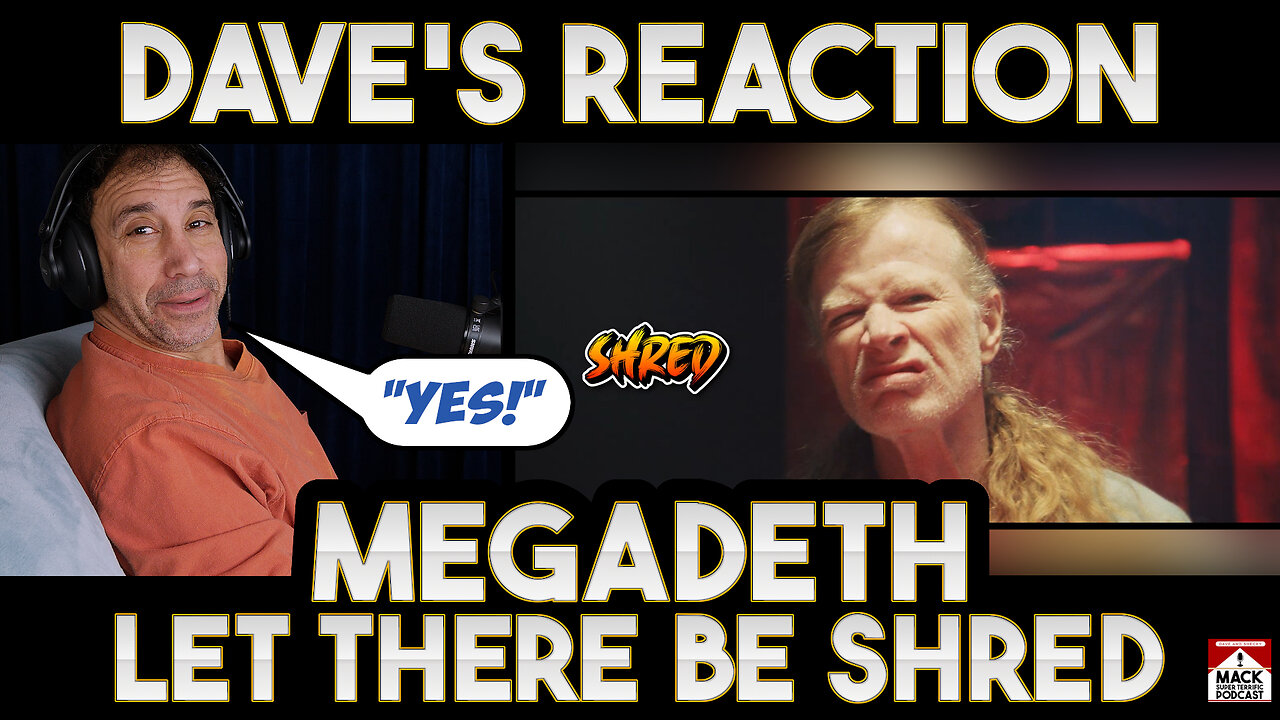 Dave's Reaction: Megadeth — Let There Be Shred