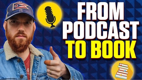 How to Turn Your Podcast into a Book: Tips from Celebrity Ghostwriter & Writing Coach Joshua Lisec