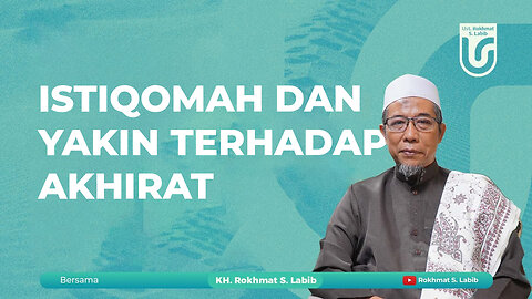 ISTIQOMAH DAN YAKIN TERHADAP AKHIRAT