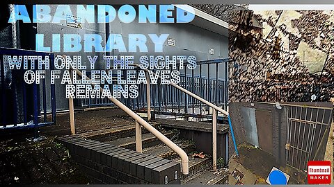 Abandoned Library |Abandoned Places UK