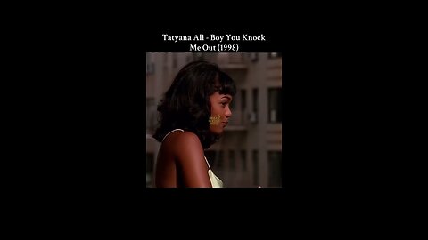 Tatyana Ali - Boy You Knock Me Out (1998)