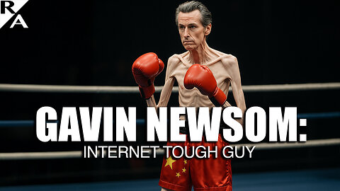 Gavin Newsom: Internet Tough Guy