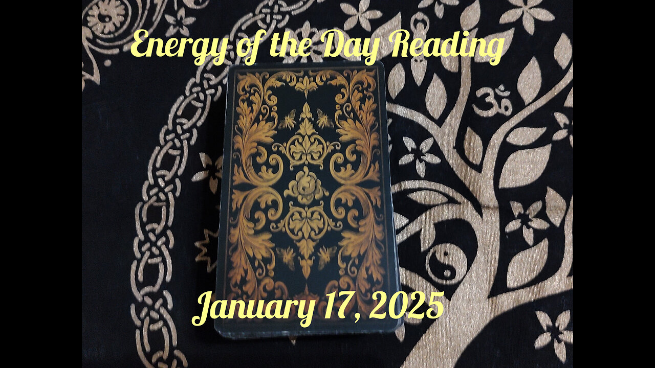 Energy of the Day Reading: January 17, 2025