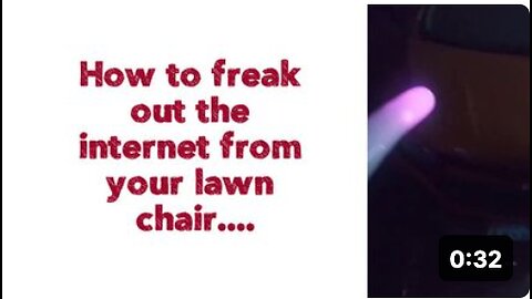 How to freak out the internet from your lawn chair....