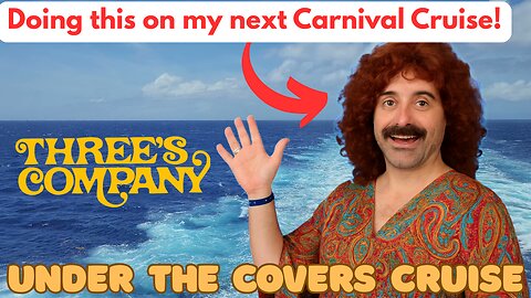 🚢 It's more than Three's Company on a cruise with a Gay Acceptance Icon 🌈