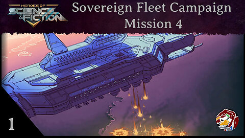 HoSaF - Sovereign Fleet Campaign Mission 4 Episode 1