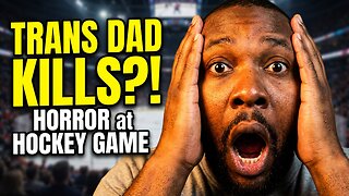 Trans Dad Kills at Hockey Game | The Cover Up Nobody's Talking About
