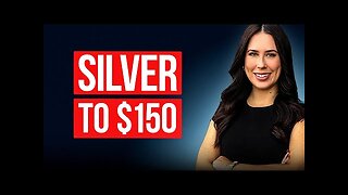 Taylor Kenney: Why I ll Still Buy Silver at $150