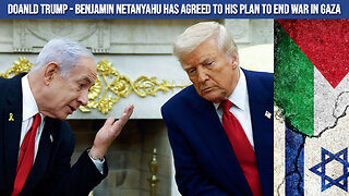 Peace in Gaza? Trump Reveals Netanyahu Is On Board - Hamas Pending