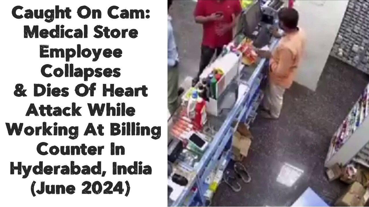 Medical Store Employee Collapses & Dies Of Heart Attack While Working At Billing Counter