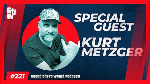 Special Guest Kurt Metzger | #GrandTheftWorld 221 (Clip)