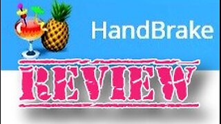 HandBrake Review