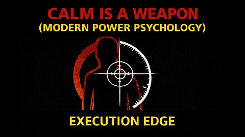 Calm Is a Weapon | Modern Power Psychology