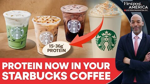 Starbucks Adds Protein Drinks to Its Menu, Experts Issue Warnings | Firstpost America
