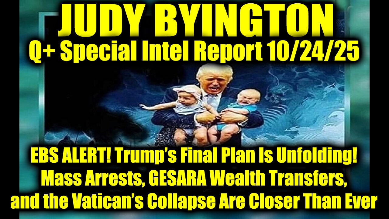 WTPN PATRIOT~ Situation Update 10/24/25 ~ Restored Republic > SGAnon NEWS