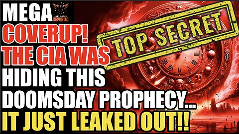 Mega Coverup! The CIA Was Hiding This Doomsday Prophecy…It Just Leaked Out!