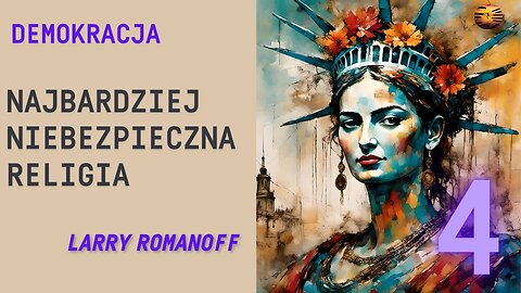 Demokracja, najbardziej niebezpieczna Religia 4
