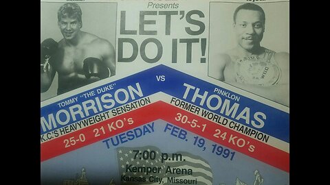 Tommy Morrison vs Pinklon Thomas - Feb 19 1991 - Kemper Arena, Kansas City