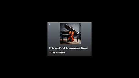 "Echos Of A Lonesome Tune" by The Via Media