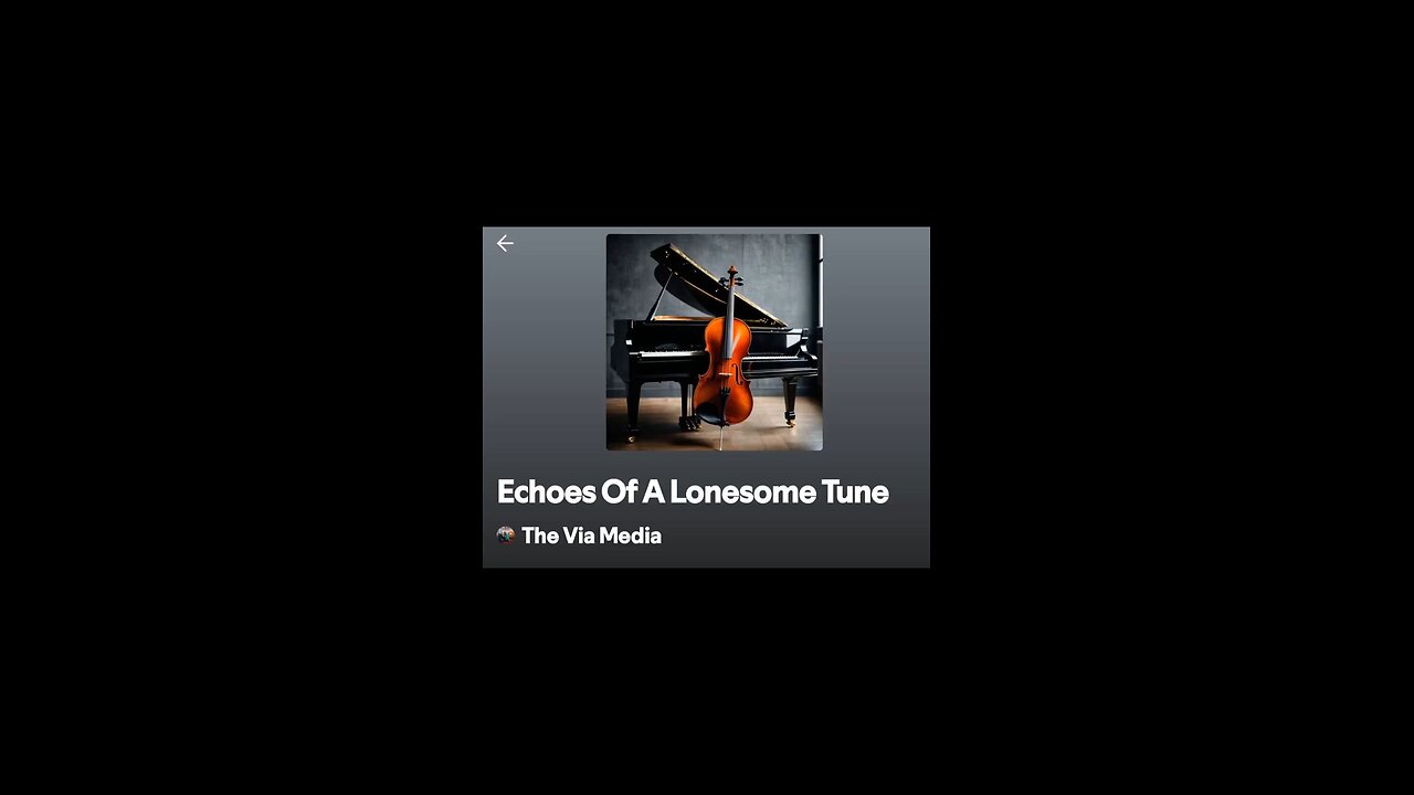 "Echos Of A Lonesome Tune" by The Via Media