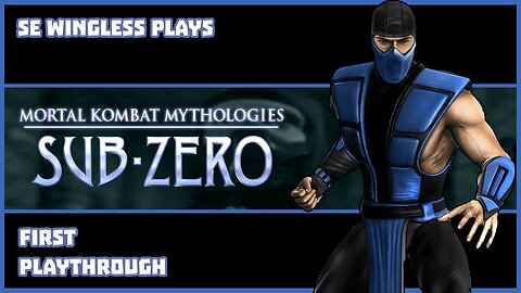 Mortal Kombat Mythologies: Sub-Zero (Playstation) First playthrough