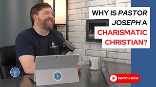 Why is Pastor Joseph a charismatic Christian?
