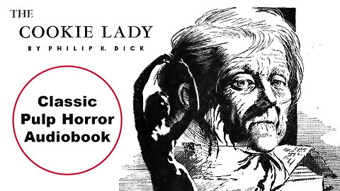 The Cookie Lady by Philip K. Dick