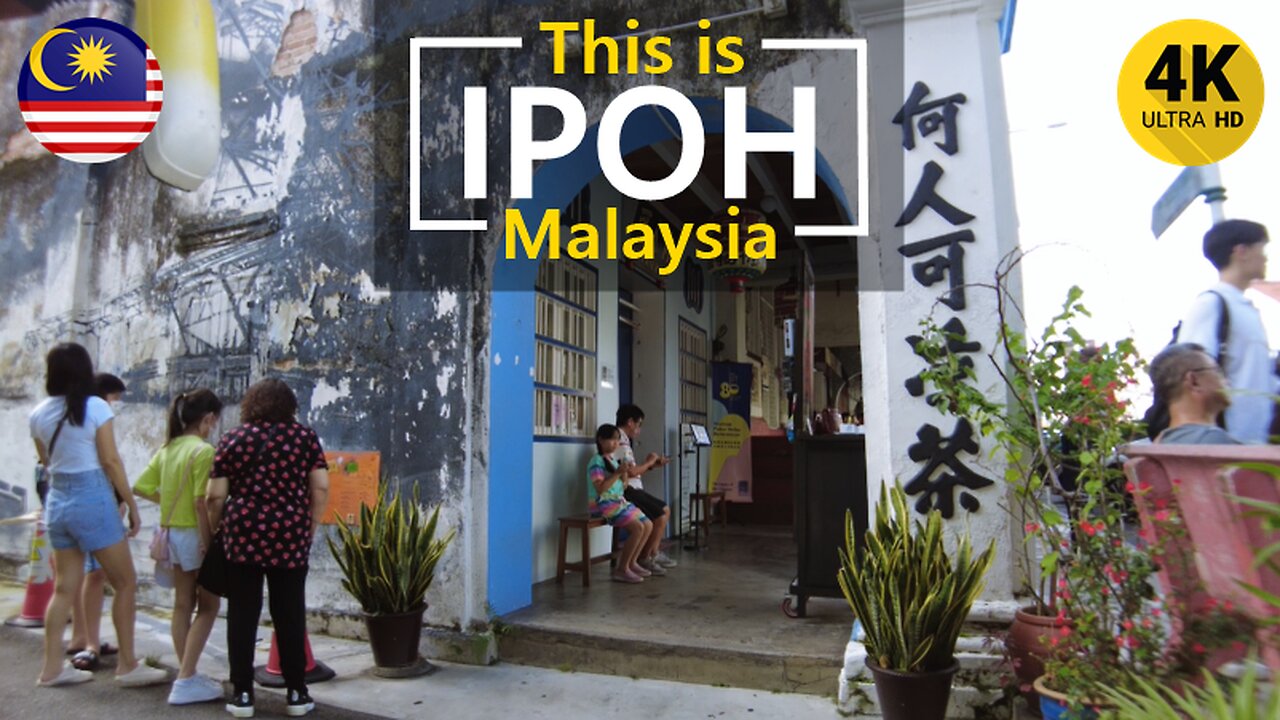 'This is Ipoh' 4K Walking Tour around Ipoh Perak in MALAYSIA