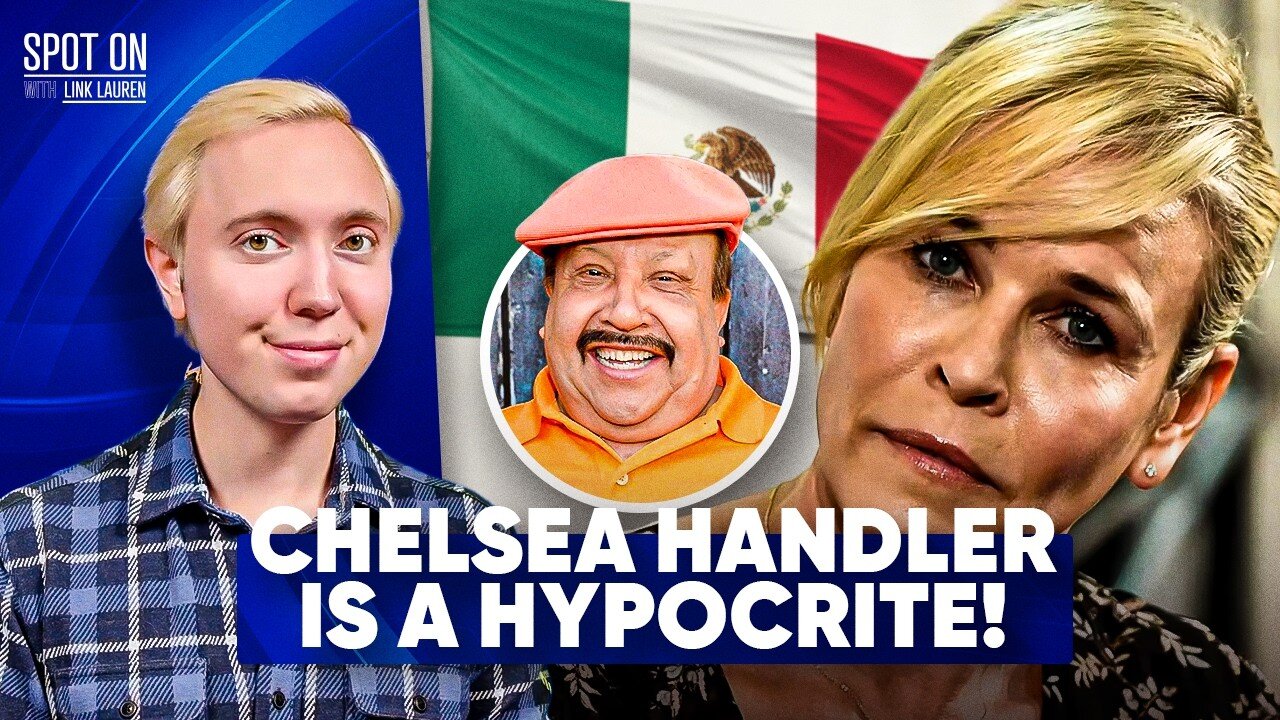 Chelsea Handler FREAKS OUT About ICE After Years of Using Mexican Immigrants As Butt of the Joke