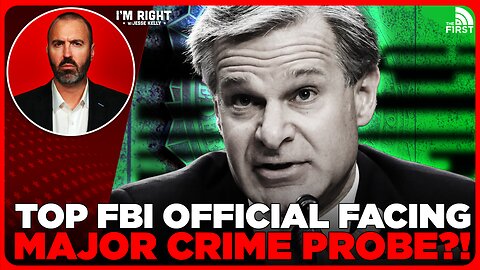 Christopher Wray Being INVESTIGATED For HUGE Crime