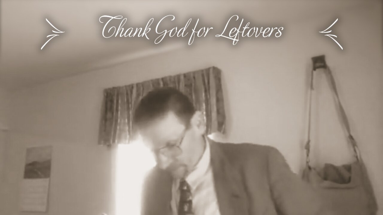 Thank God for Leftovers