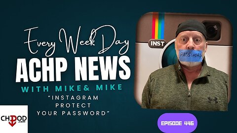 Hustler Every Week Day Episode 446 Instagram Protect Your Password!