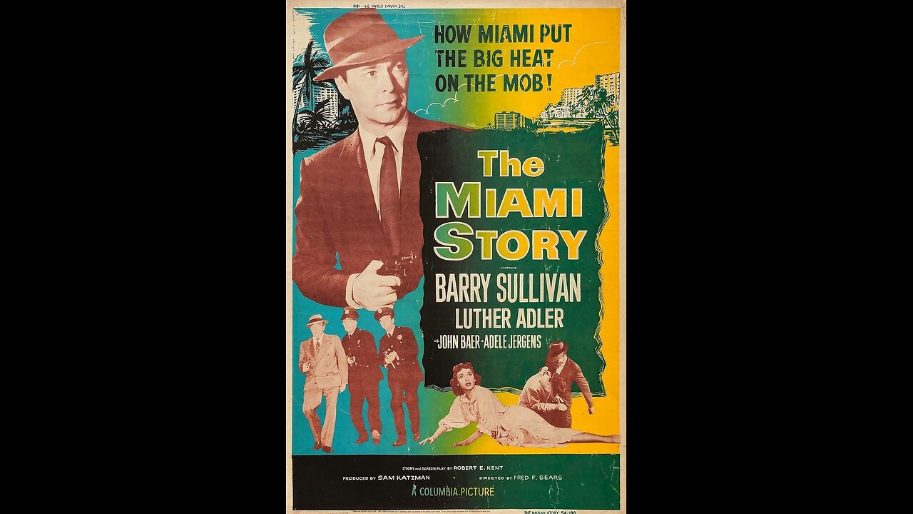 The Miami Story (1954) | Directed by Fred F. Sears